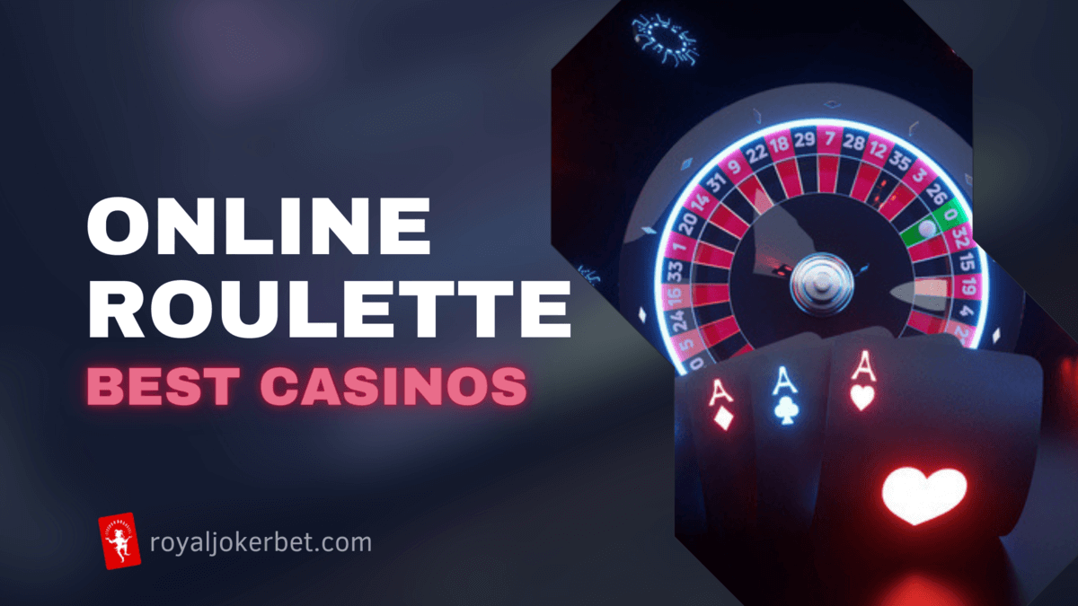 Best Online Casino to Play Roulette